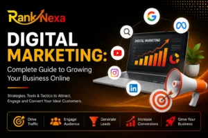 Digital Marketing: Complete Guide to Growing Your Business Online